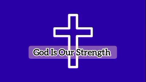 God Is Our Strength - Psalm 73:26 - Message From God - God's Glory - God's Voice - God's Word