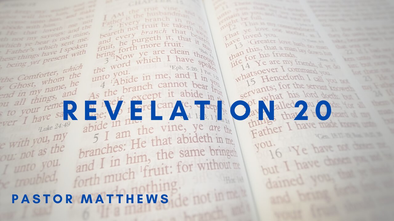 Revelation 20 | Abiding Word Baptist