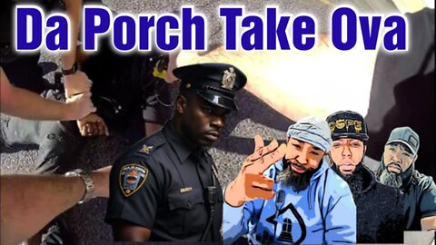 Da Porch Takeova of TBL VS Daporch