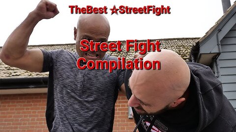 Street Crazy Fight Knockout Compilation