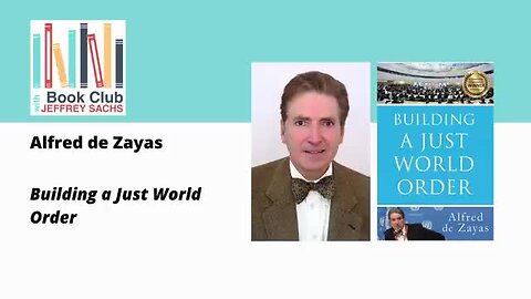 Building a just World Order-Jeffrey Sachs Conversion with Alfred De Zayes