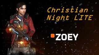 L4D2 "Blaigh" -Zoey Left 4 Dead 2 / Christian Night LIVE