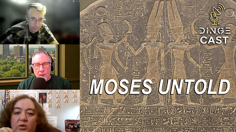 Moses Untold | With Dr. Tiffany Bannworth & David Masters | DingeCast