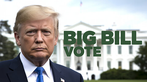 Senate to vote on President Donald Trump's 'Big, Beautiful Bill'