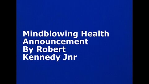 Mind blowing Health Announcement by Robert Kennedy Junior (MAHA)