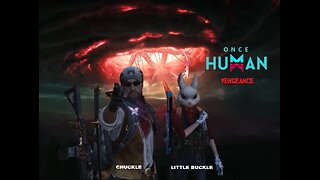 Buckle Family vs. Once Human
