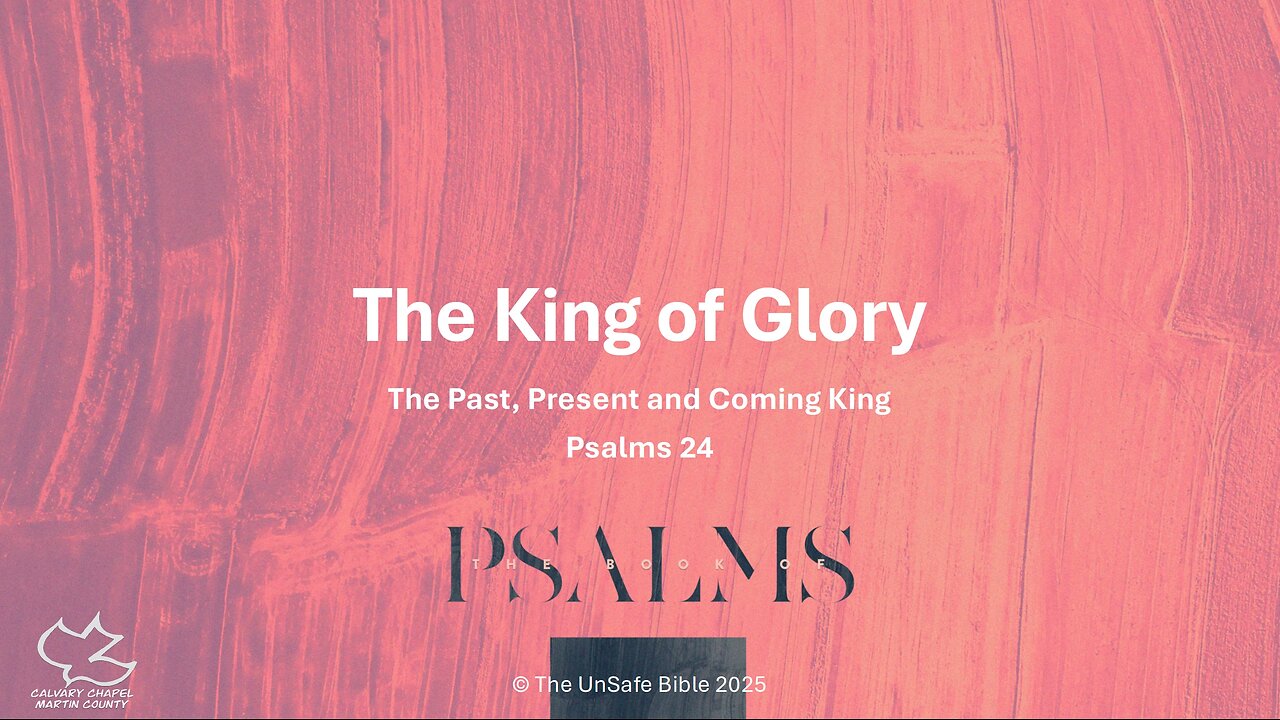 PSalm 24 The King of Glory