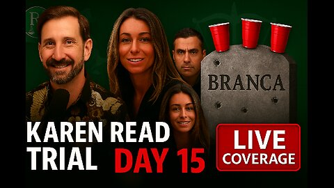 Karen Read Trial - Day 15 - The State Lingers On