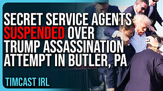 SIX Secret Service Agents SUSPENDED Over Trump Assassination Attempt In Butler, PA