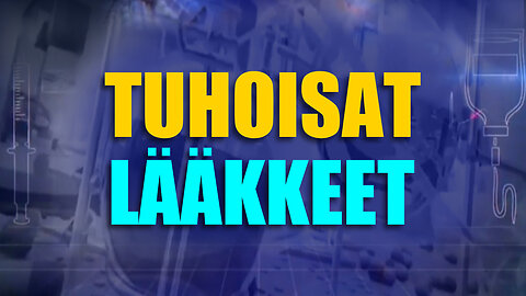 Tuhoisat lääkkeet
