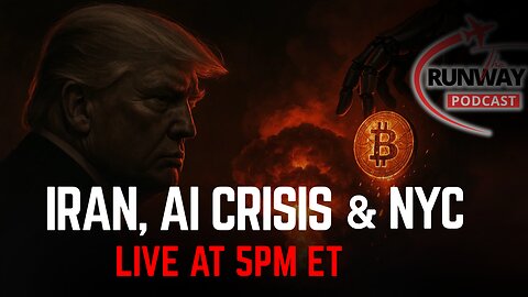 Iran Nuclear Strike EXPOSED, Fed's AI Crisis & NYC's Socialist Takeover - Runway Roundtable