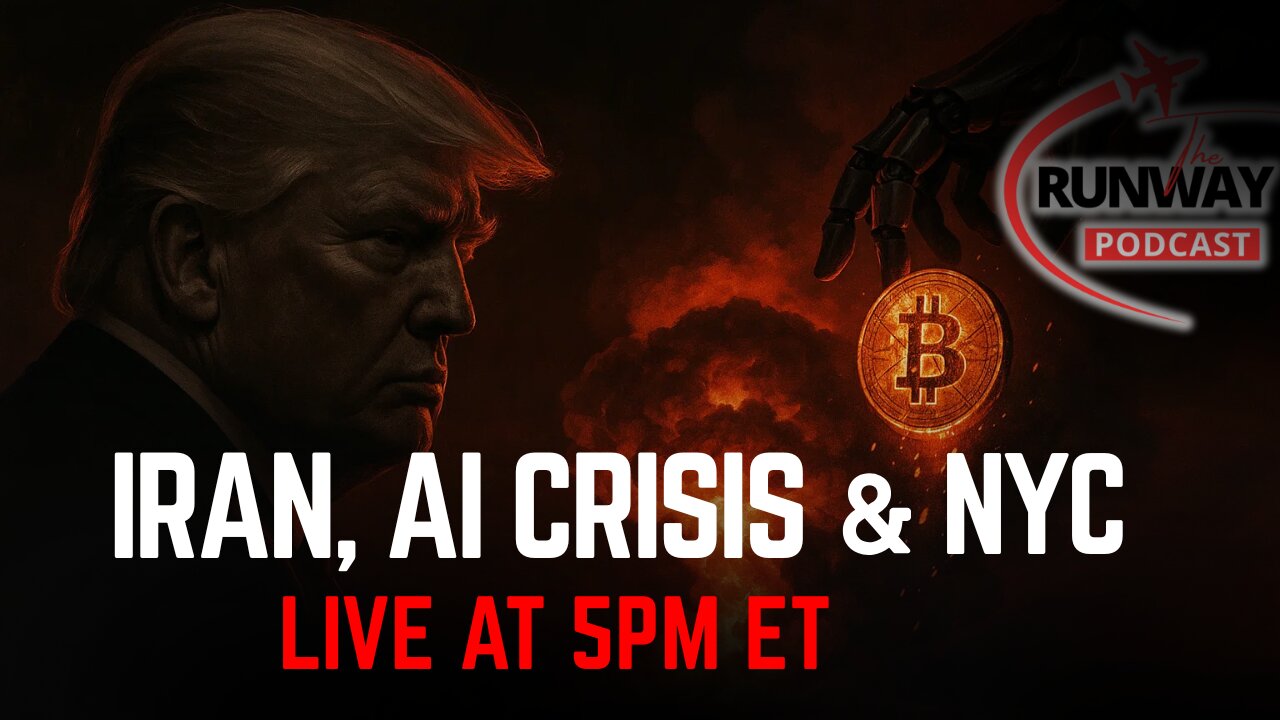 Iran Nuclear Strike EXPOSED, Fed's AI Crisis & NYC's Socialist Takeover - Runway Roundtable