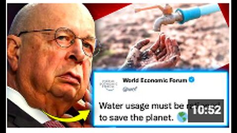 WEF Directs Governments to Start Home Water Rationing, Claims Water Isn't a Human Right'