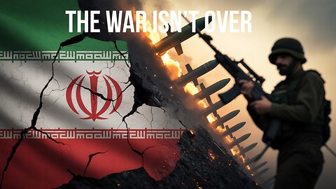 Israel vs Iran: The WAR Isn't Over REMOVED BY YOUTUBE