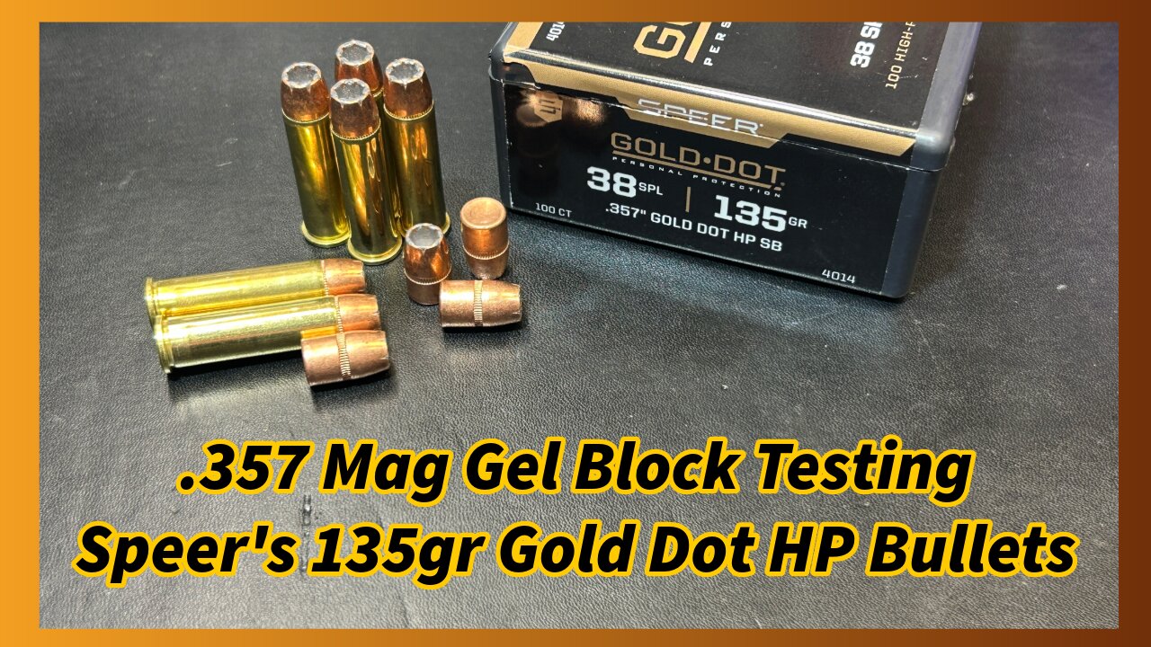 .357mag Gel Block Testing the Speer 135gr Gold Dot HP Bullets