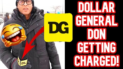 Dollar General Don Lemon is getting Charged!?