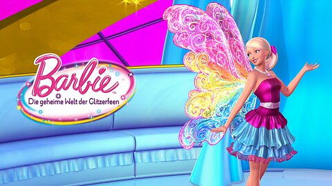 Barbie: Die geheime Welt der Glitzerfeen | Deutsch | 2011