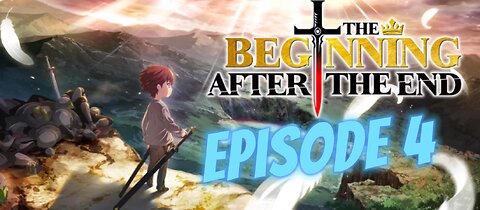 The Beginning After the End Episode 4