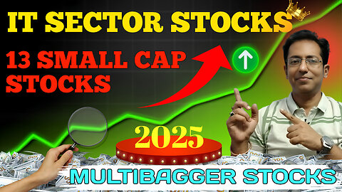 Top 13 Small-Cap IT Stocks | Multibagger Potential 2025 | Comparative Analysis