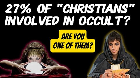 Pew Research "27% of "Christians" Involved in the Occult" Horoscopes, Tarot Cards & Fortune Tellers