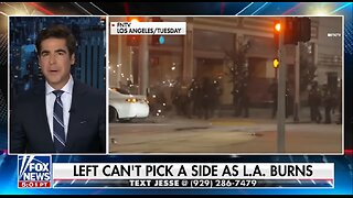 The left can't pick a side while LA burns