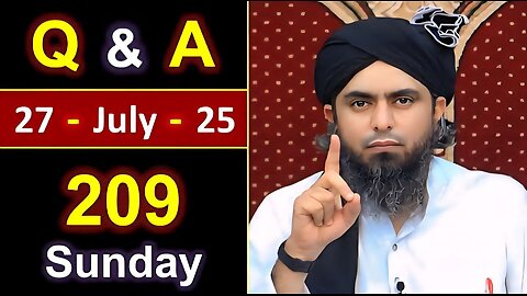 209-Public Q & A Session with Engineer Muhammad Ali Mirza on SUNDAY [ 27-July-2025 ] Jhelum Academy