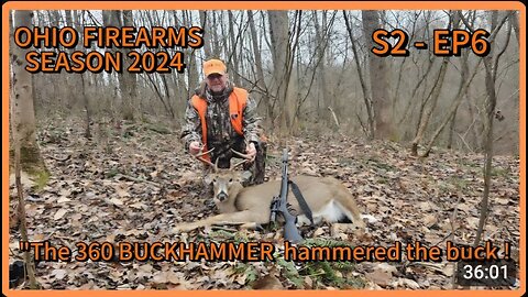 S2-EP6 "THE 360 BUCKHAMMER HAMMERED THE OHIO BUCK !"