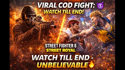 Viral COD Fight: WATCH TILL END! 😈 - Street Fighter 6 Street Royal - WATCH TILL END - UNBELIEVABLE