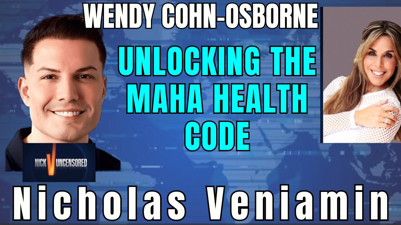 Wendy Cohn-Osborne & Nicholas Veniamin: Unlocking MAHA’s Health Code Secrets!