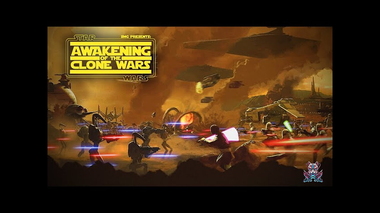 Laggin' Out Live! Awakening of the Clone Wars ft Kaori