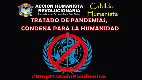 12-05-2025 TRATADO DE PANDEMIAS, CONDENA PARA LA HUMANIDAD