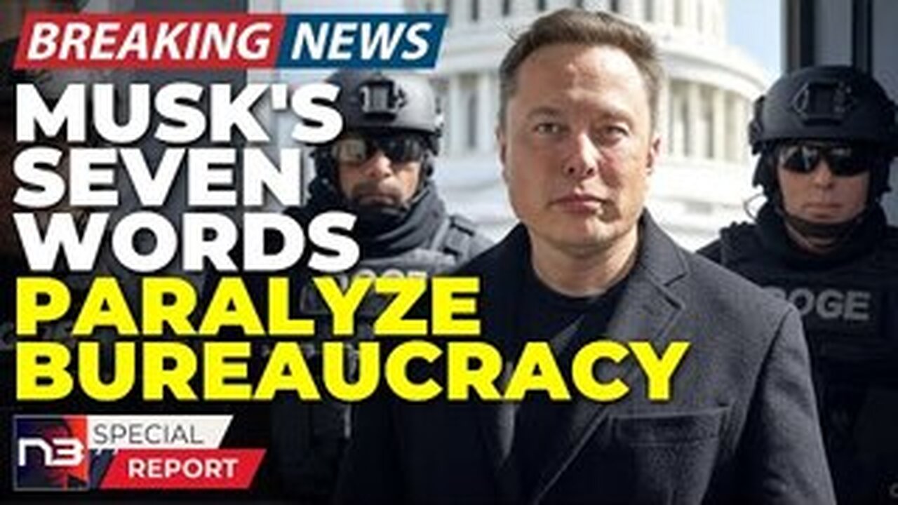 Breaking: The Seven Words Musk Said Before Leaving DOGE That Has Bureaucrats Shaking!