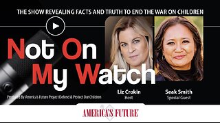 Not On My Watch Podcast – Episode 23
