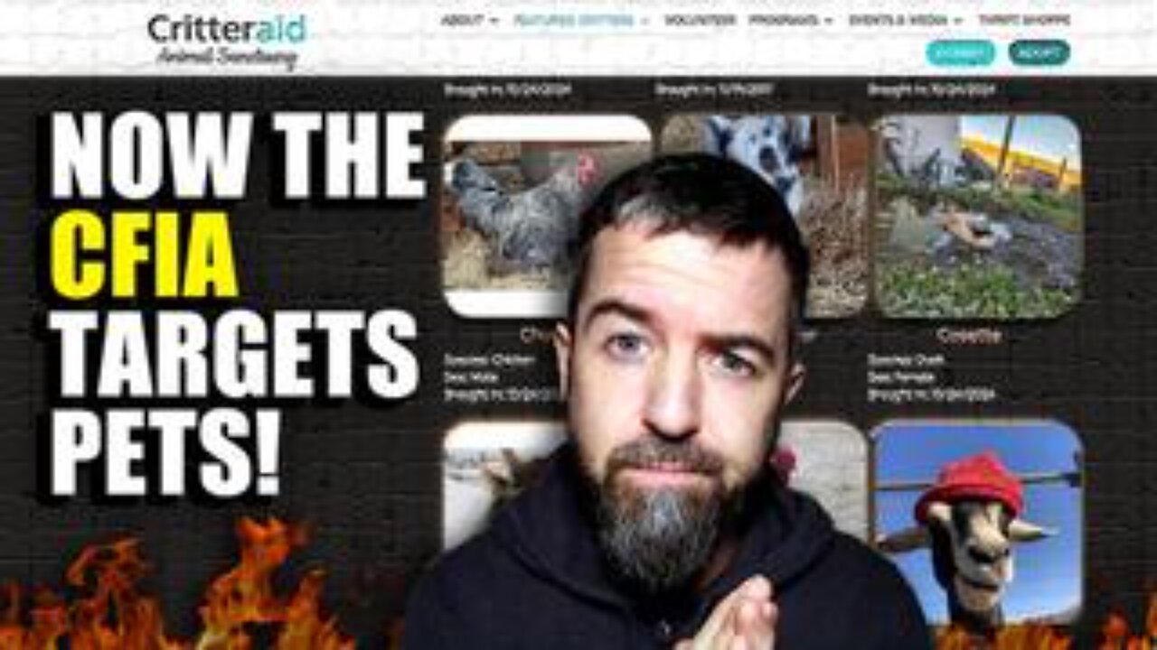 It’s ALREADY HAPPENING, The CFIA Is Now Going After A BC ANIMAL SANCTUARY!!!