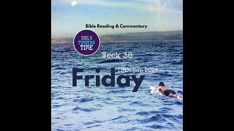 Bible Reading & Commentary • Fri, 19 Sep 2025 • Colossians 1:21-1:29