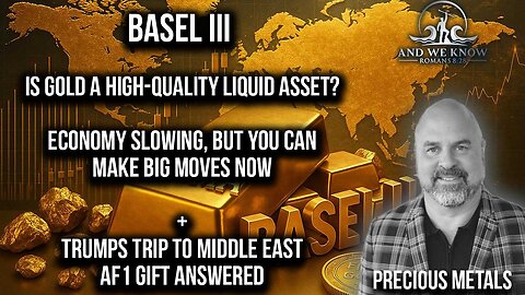 5.18.25: Gold a HIGH-Quality liquid asset? Economy slowing? Trump’s visit to Middle East, Pray!