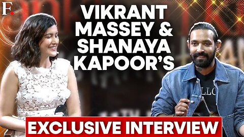 EXCLUSIVE | Vikrant Massey and Shanaya Kapoor on "Aankhon Ki Gustaakhiyan" and Work-Life Balance