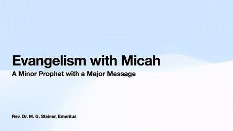 Evangelism with Micah
