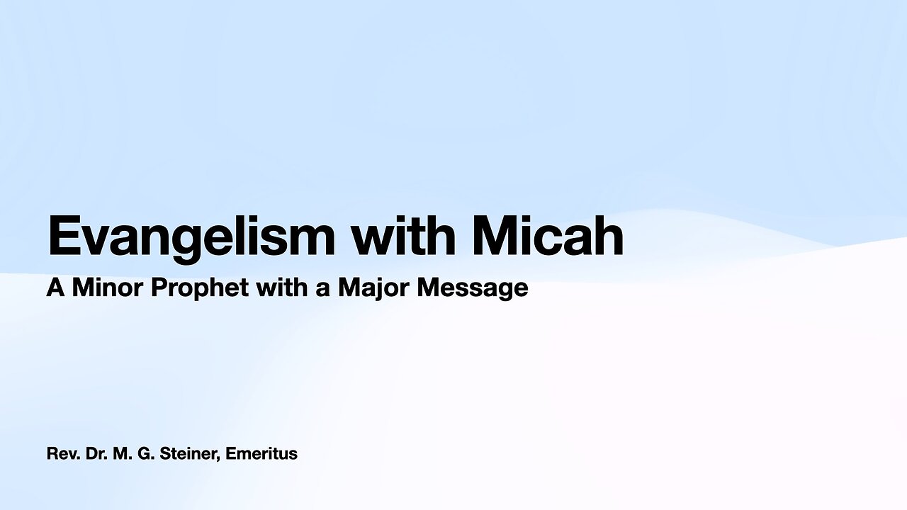 Evangelism with Micah