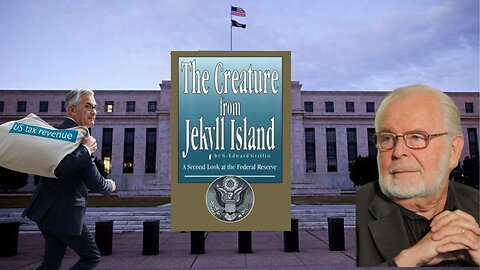 The Creature from Jekyll Island -- Watch and Commentary