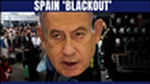 "Unveiling the 'Netanyahu Spains Blackout': Deep Dive into KILLUMINATI13420 Conspiracy"
