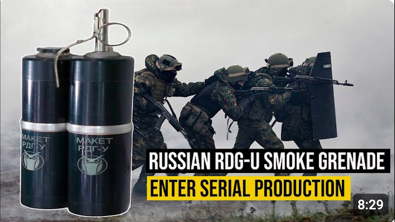 New Smoke Bomb! Russia is getting ready to produce large quantities of RDG-U smoke grenades.