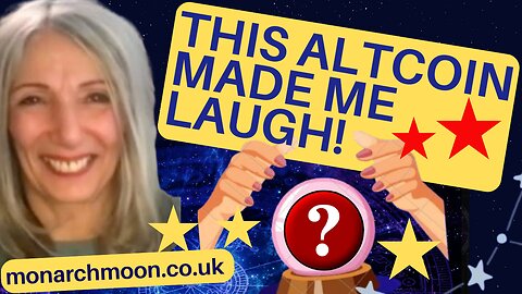 "THIS ALTCOIN MADE ME LAUGH AND IT COULD MAKE YOU RICH" WITH ASHA THE ASTROLOGER (monarchmoon.co.uk)