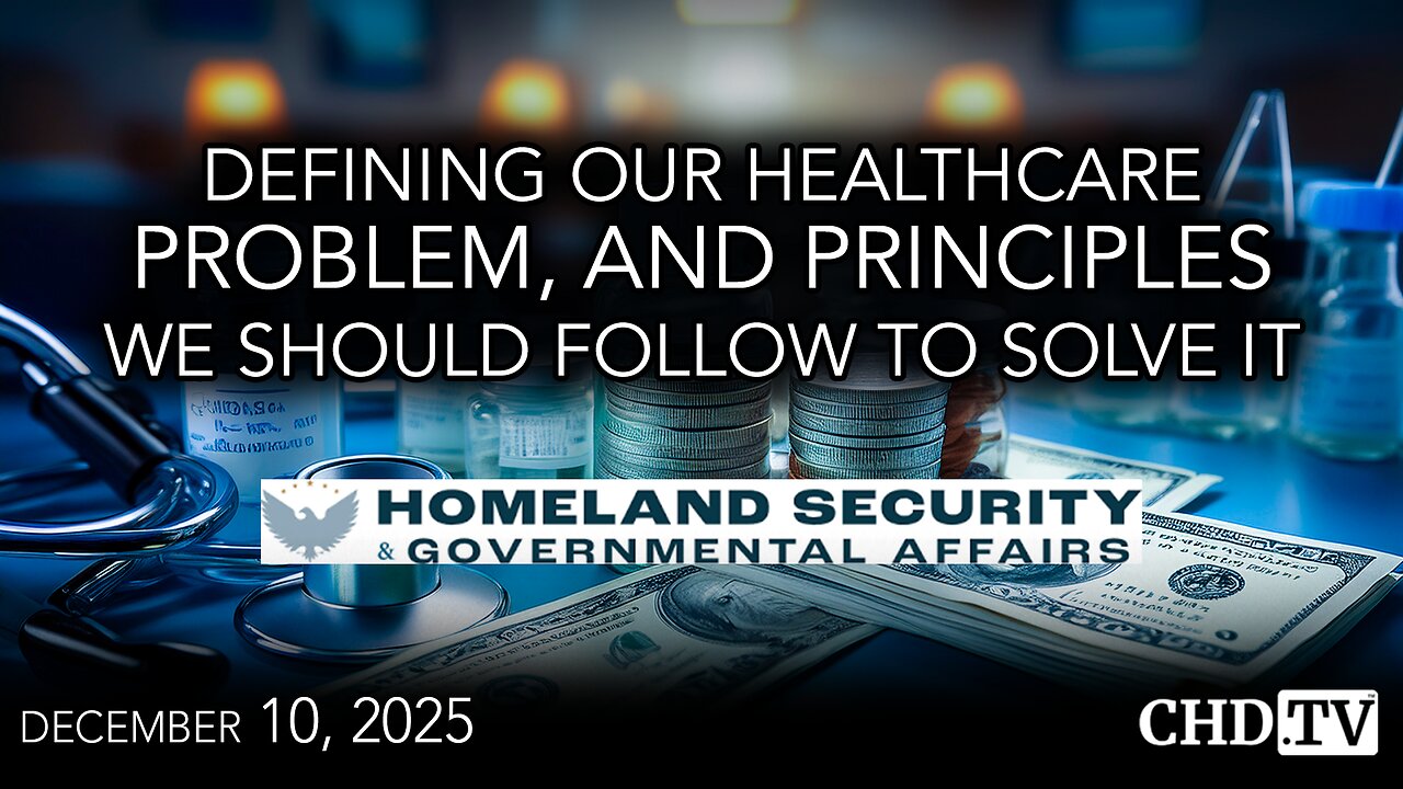 Defining Our Healthcare Problem, and Principles We Should Follow to Solve it