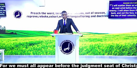 For we must all appear before the judgment seat of Christ;