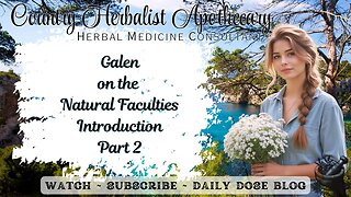 Galen on the Natural Faculties - Introduction Part 2