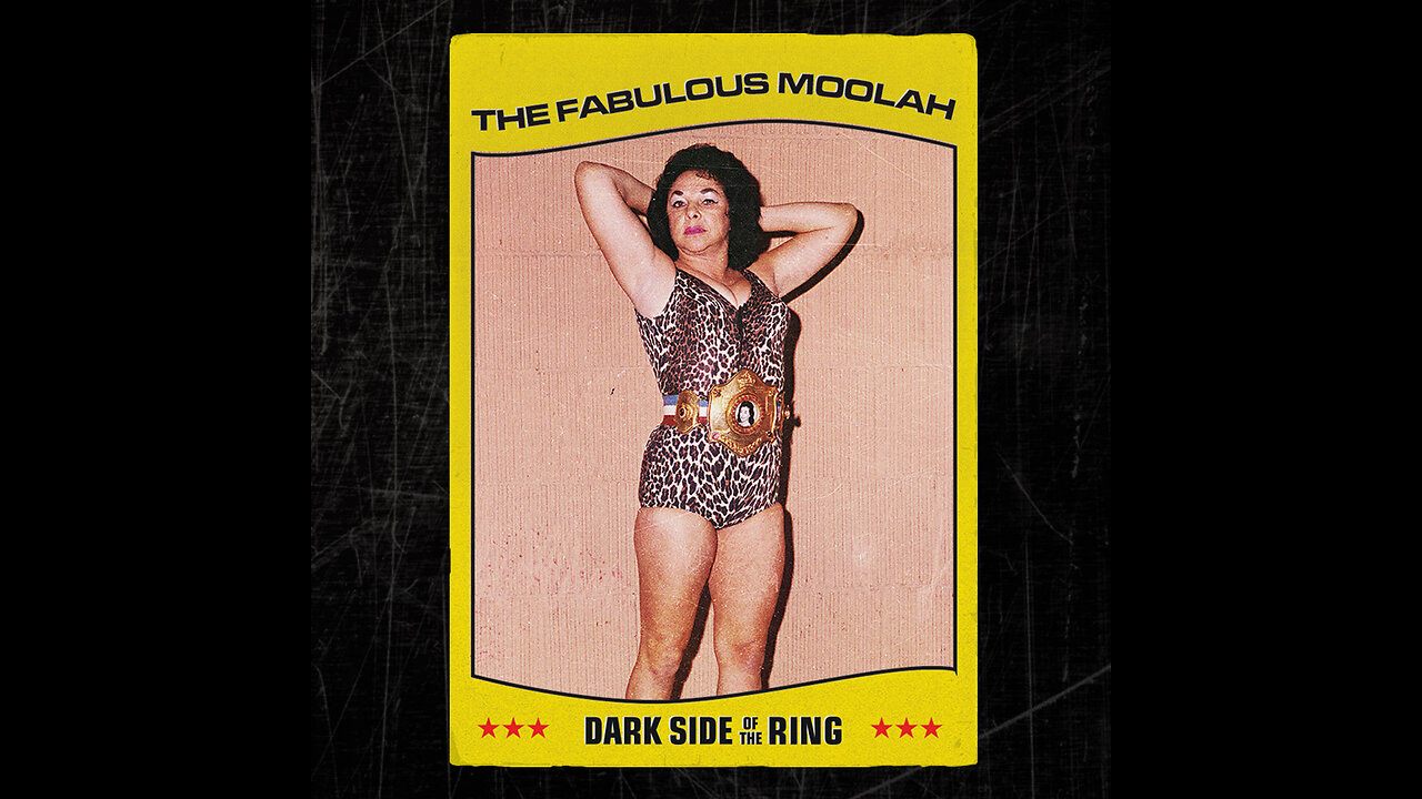 Dark side of the ring "controversial fabulous moolah"