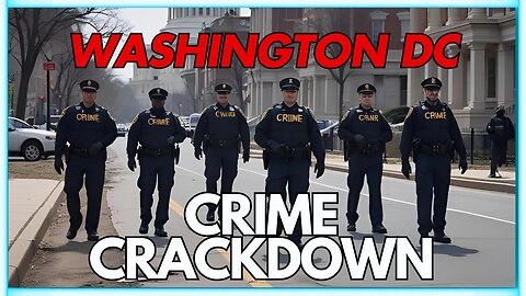 Trump’s DC Street Cleanup: Liberation Day for DC!
