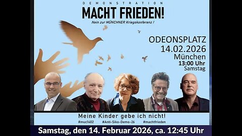 ❤️ 🕊️ LIVE Demonstration "MACHT FRIEDEN" zur Sicherheitskonferenz in München🕊️ ❤️