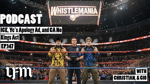 LIVE: Ep. 147 - ICE, Ye's Apology Ad, and CA No Kings Act